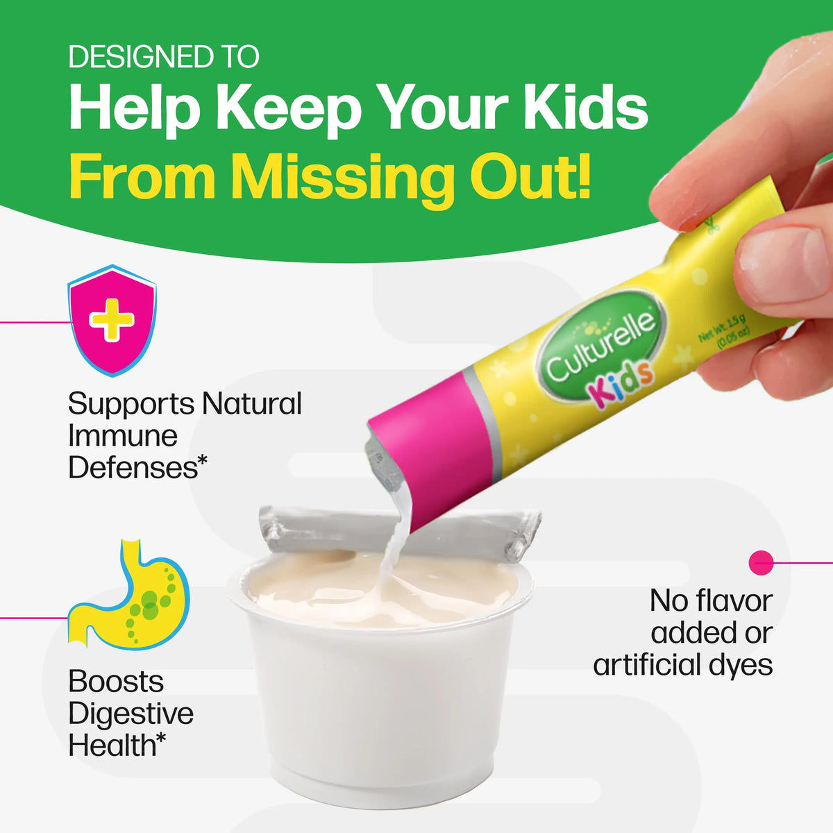 Culturelle Kids probiotic stick pack being poured into a container with text highlighting benefits on a green background.
